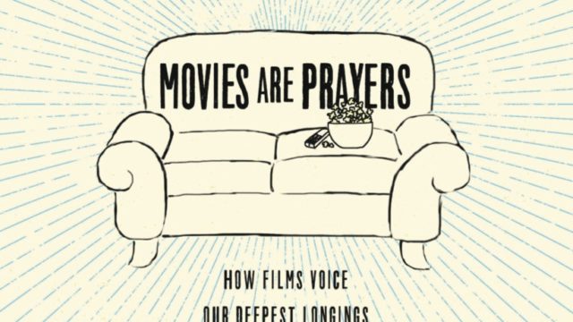 Book Review: Movies Are Prayers movies are prayers title